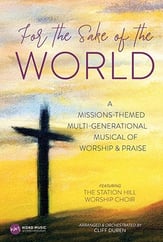 For the Sake of the World SATB Choral Score cover